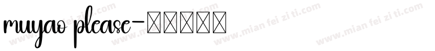 muyao please字体转换